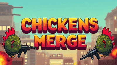Chickens Merge