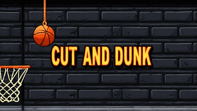 Cut And Dunk